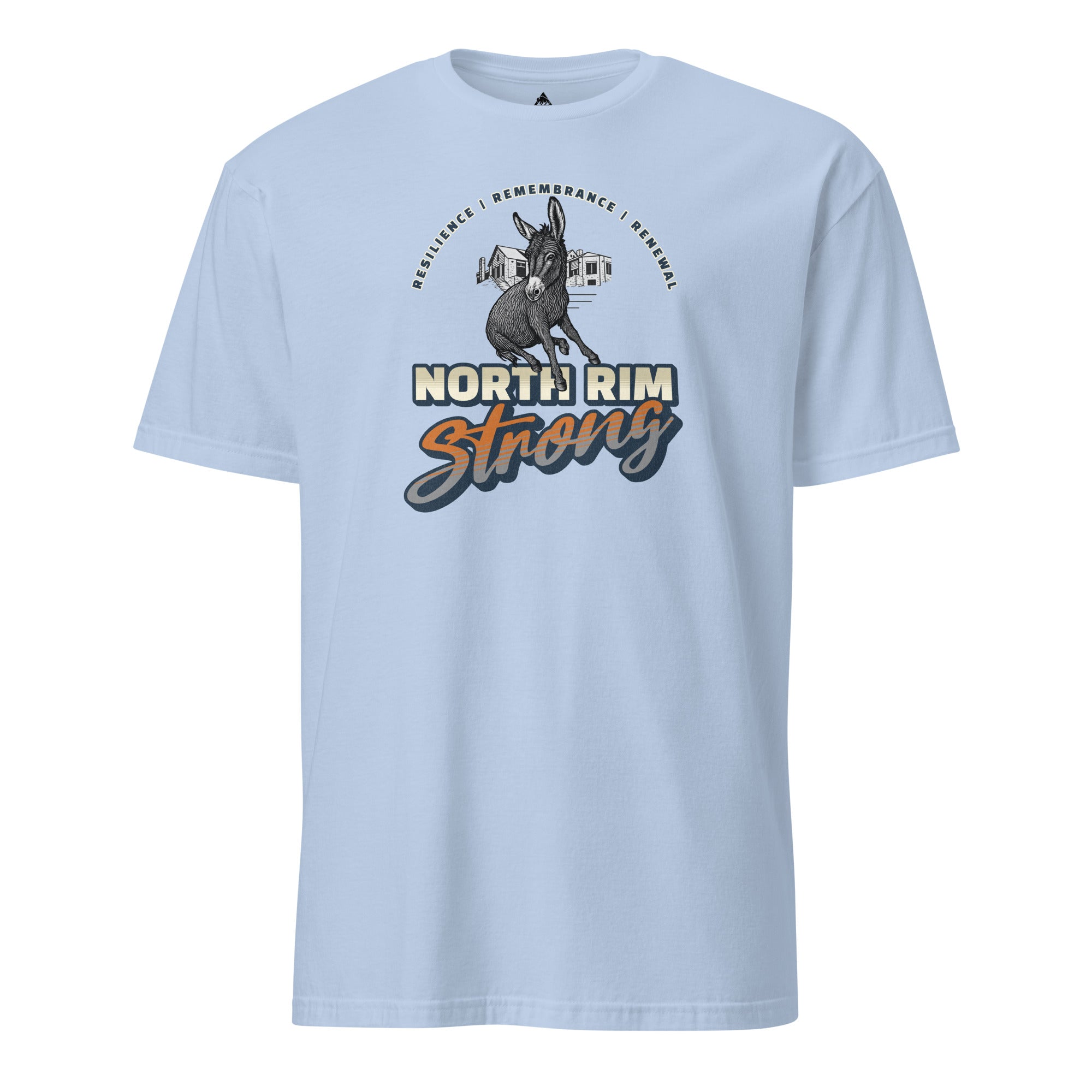 North Rim Strong Unisex Tee — ALL PROFITS SUPPORT THOSE AFFECTED BY NORTH RIM FIRE