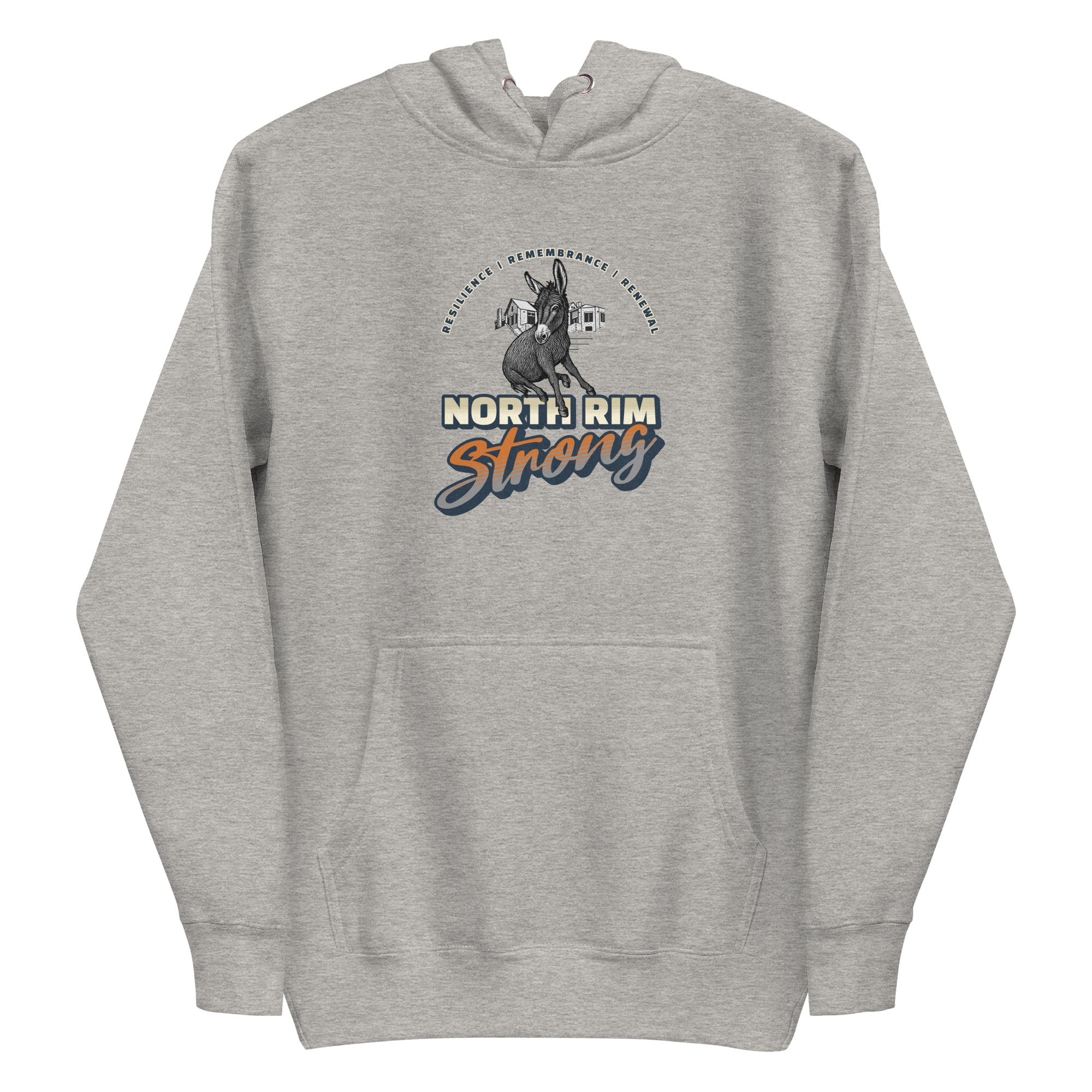 North Rim Strong Unisex Hoodie. — ALL PROFITS SUPPORT THOSE AFFECTED BY NORTH RIM FIRE