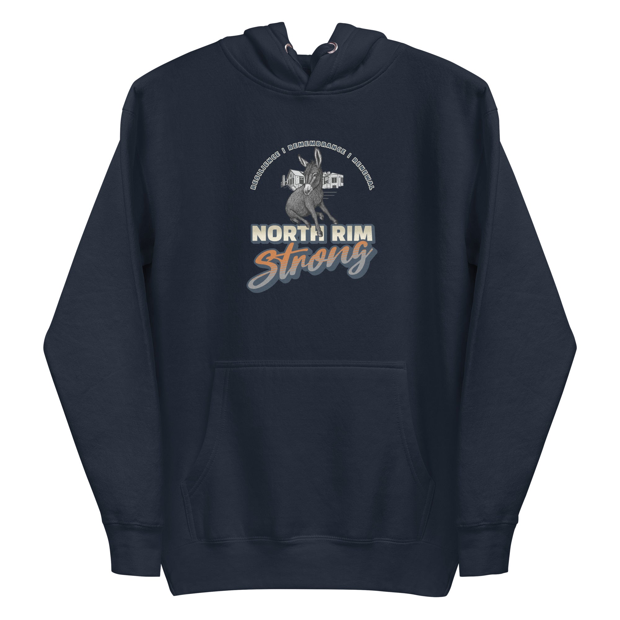 North Rim Strong Unisex Hoodie. — ALL PROFITS SUPPORT THOSE AFFECTED BY NORTH RIM FIRE