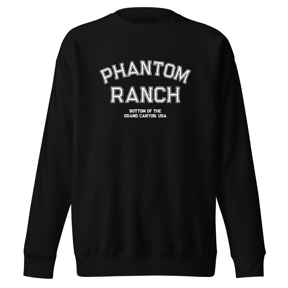 Phantom Ranch Unisex Premium Sweatshirt