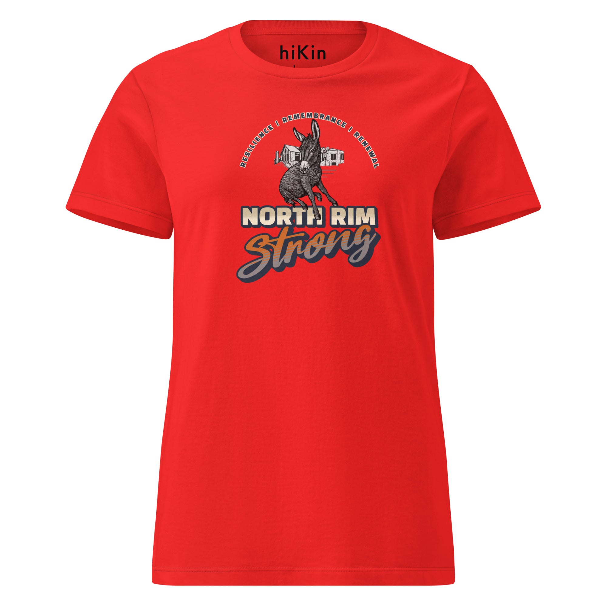 North Rim Strong WOMEN'S CUT — ALL PROFITS SUPPORT THOSE AFFECTED BY NORTH RIM FIRE